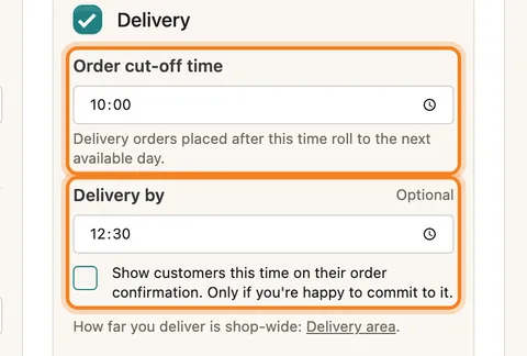 Delivery: this location's own cut-off, and an optional delivery-by time — enlarge